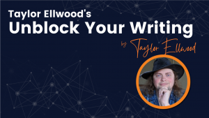 Unblock Your Writing