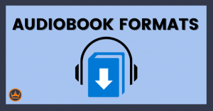 Featured image that says Audiobook Formats