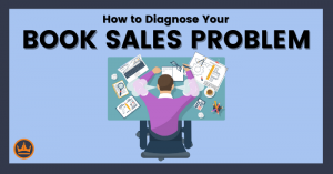 featured image that says how to diagnose a book sales problem