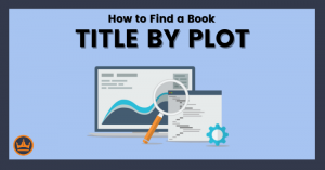 featured image that says how to find a book title by plot