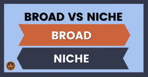 featured image that says broad vs niche