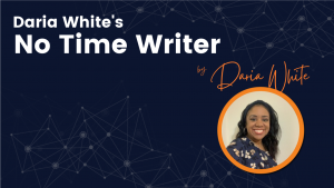 Daria White No Time Writer Course Cover Photo