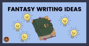 featured image that says fantasy writing ideas