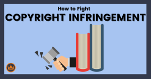 featured image that says how to fight copyright infringement