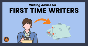 a featured image that says writing advice for first time writers