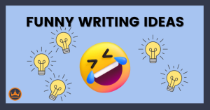 Featured image that says Funny Writing Ideas