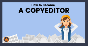 Featured image that says How to Become a Copyeditor