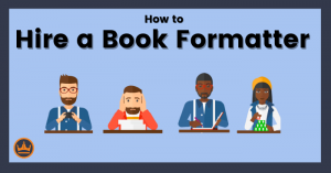 How to hire a book formatter