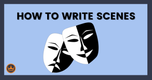 How to Write Scenes Featured Image