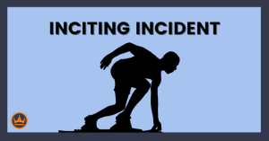 Inciting Incident Featured image