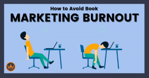 featured image that says how to avoid marketing burnout