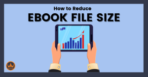 featured image that says how to reduce ebook file size