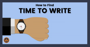 featured image that says how to find time to write