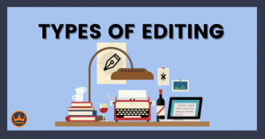 a banner image that says types of editing