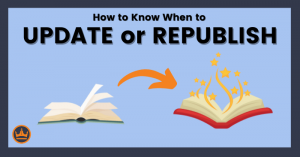 banner image for how to know when to update or republish a book