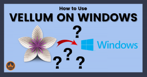 featured image that says how to use Vellum on Windows